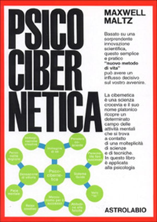 Psicocibernetica - Librerie.coop Psicocibernetica - Librerie.coop