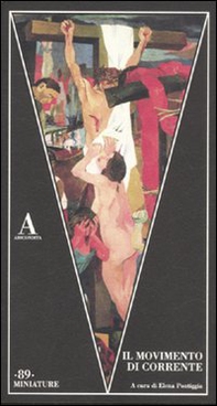 Il movimento di Corrente - Librerie.coop