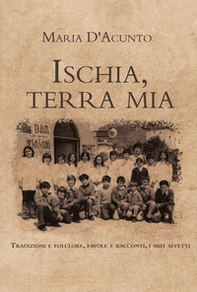 Ischia, terra mia - Librerie.coop