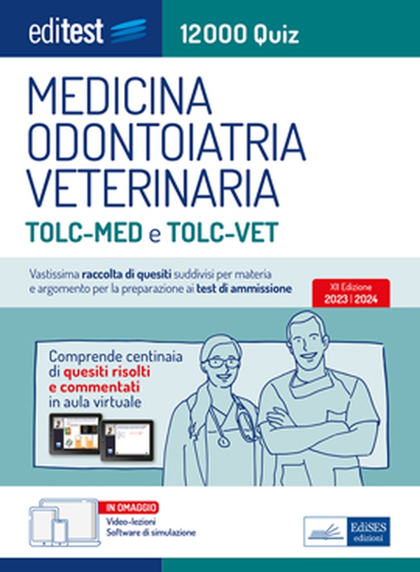 Editest Medicina, Odontoiatria, Veterinaria - 12000 Quiz - Librerie.coop Editest Medicina, Odontoiatria, Veterinaria - 12000 Quiz - Librerie.coop