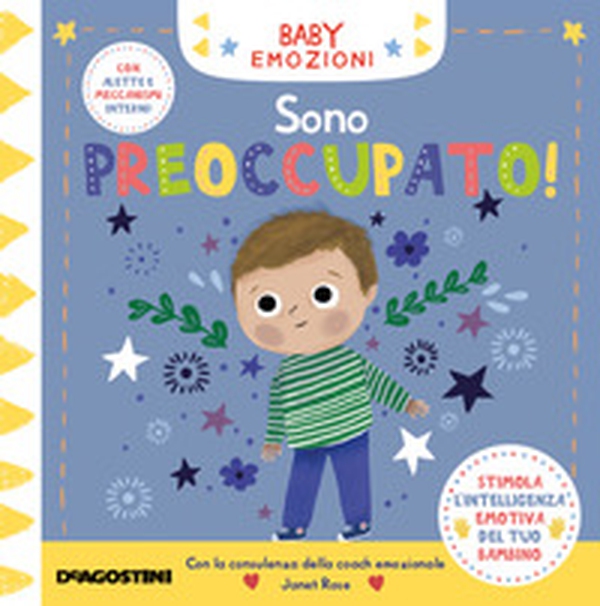 Sono preoccupato! Baby emozioni - Librerie.coop Sono preoccupato! Baby emozioni - Librerie.coop