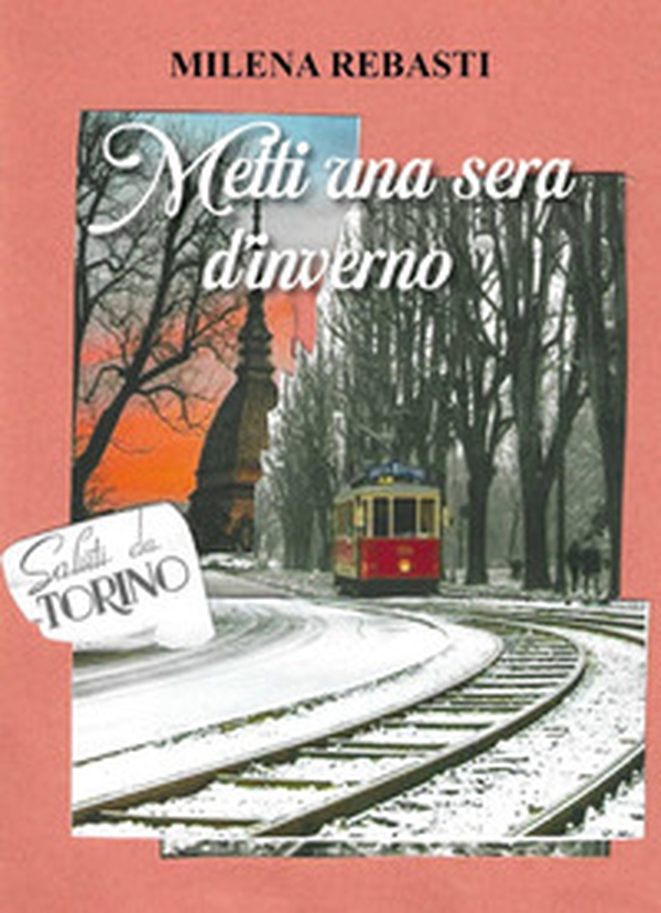 Metti una sera d'inverno - Librerie.coop Metti una sera d'inverno - Librerie.coop