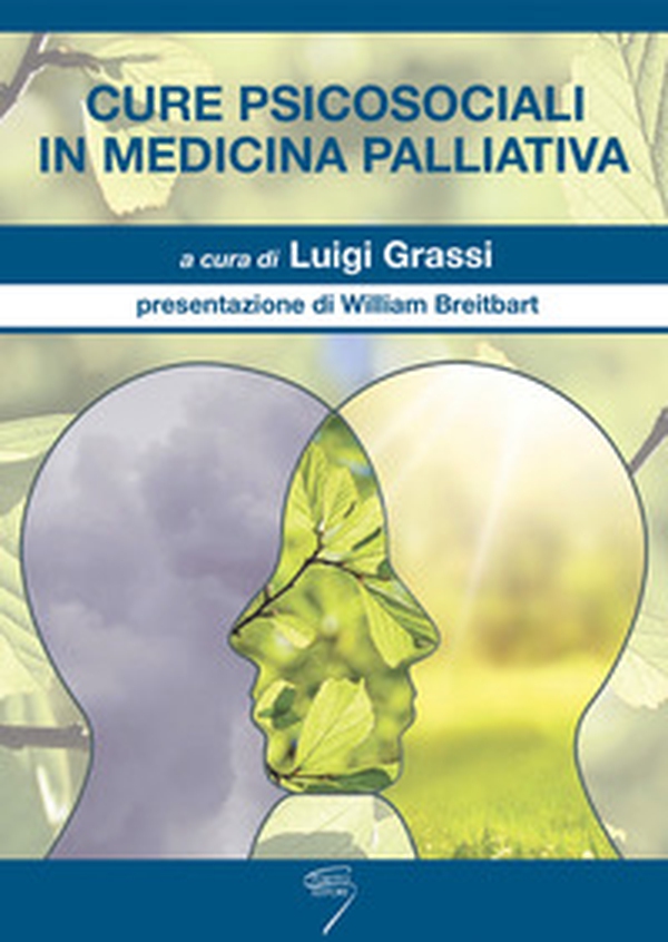 Cure psicosociali in medicina palliativa - Librerie.coop Cure psicosociali in medicina palliativa - Librerie.coop
