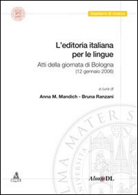 L'editoria italiana per le lingue. Atti della Giornata (Bologna, 12 gennaio 2006) - Librerie.coop