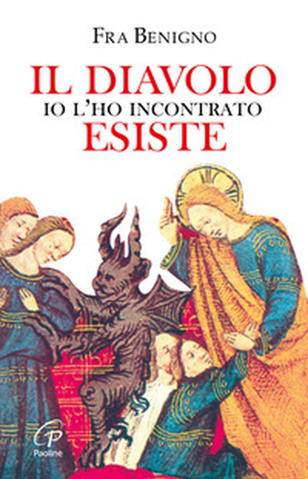 Il diavolo esiste, io l'ho incontrato - Librerie.coop Il diavolo esiste, io l'ho incontrato - Librerie.coop