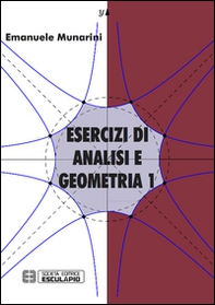 Esercizi di analisi e geometria 1 - Librerie.coop Esercizi di analisi e geometria 1 - Librerie.coop