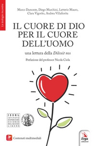 Il cuore di Dio per il cuore dell'uomo - Librerie.coop