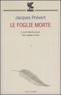 Le foglie morte. Testo francese a fronte - Librerie.coop