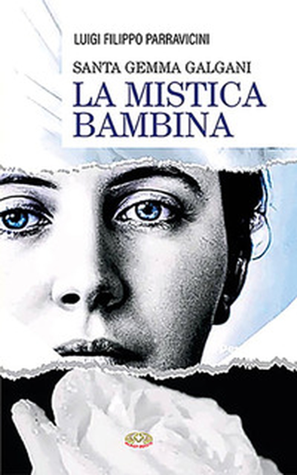 Santa Gemma Galgani. La mistica di Lucca - Librerie.coop Santa Gemma Galgani. La mistica di Lucca - Librerie.coop