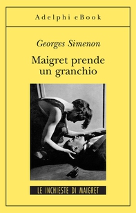Maigret prende un granchio - Librerie.coop