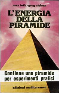 L'energia della piramide - Librerie.coop