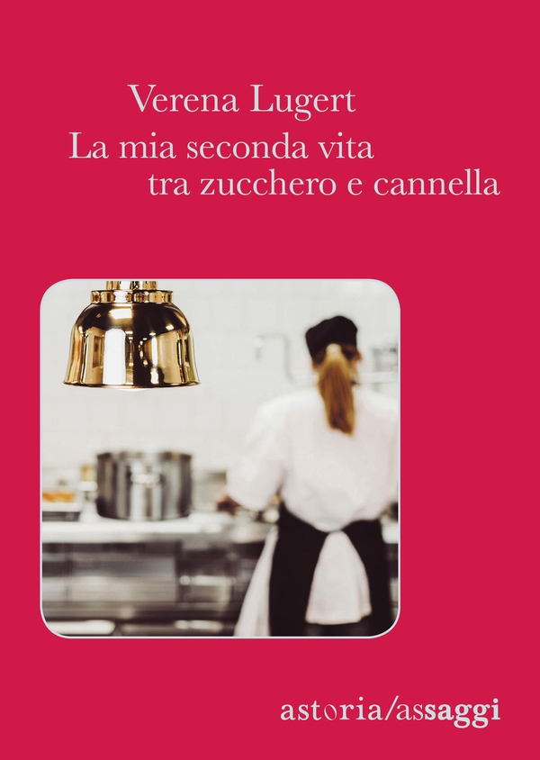 La mia seconda vita tra zucchero e cannella - Librerie.coop La mia seconda vita tra zucchero e cannella - Librerie.coop