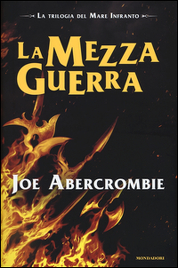 La mezza guerra. Trilogia del mare infranto - Librerie.coop La mezza guerra. Trilogia del mare infranto - Librerie.coop