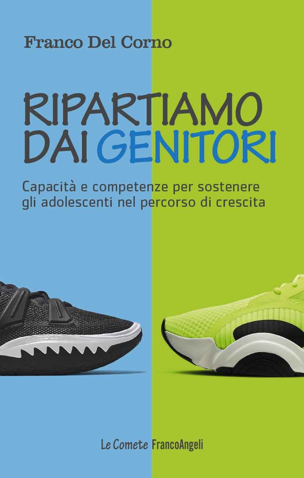 Ripartiamo dai genitori - Librerie.coop Ripartiamo dai genitori - Librerie.coop