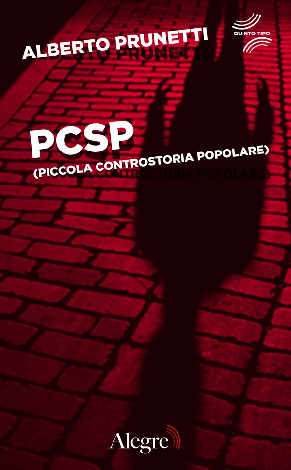 PCSP. (Piccola ControStoria Popolare) - Librerie.coop PCSP. (Piccola ControStoria Popolare) - Librerie.coop