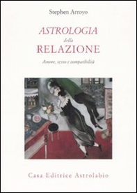 Astrologia della relazione. Amore, sesso e compatibilità - Librerie.coop Astrologia della relazione. Amore, sesso e compatibilità - Librerie.coop