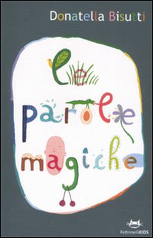 Le parole magiche - Librerie.coop Le parole magiche - Librerie.coop
