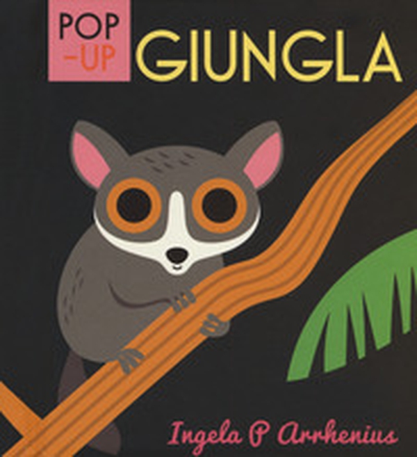 Giungla. Libro pop-up - Librerie.coop Giungla. Libro pop-up - Librerie.coop