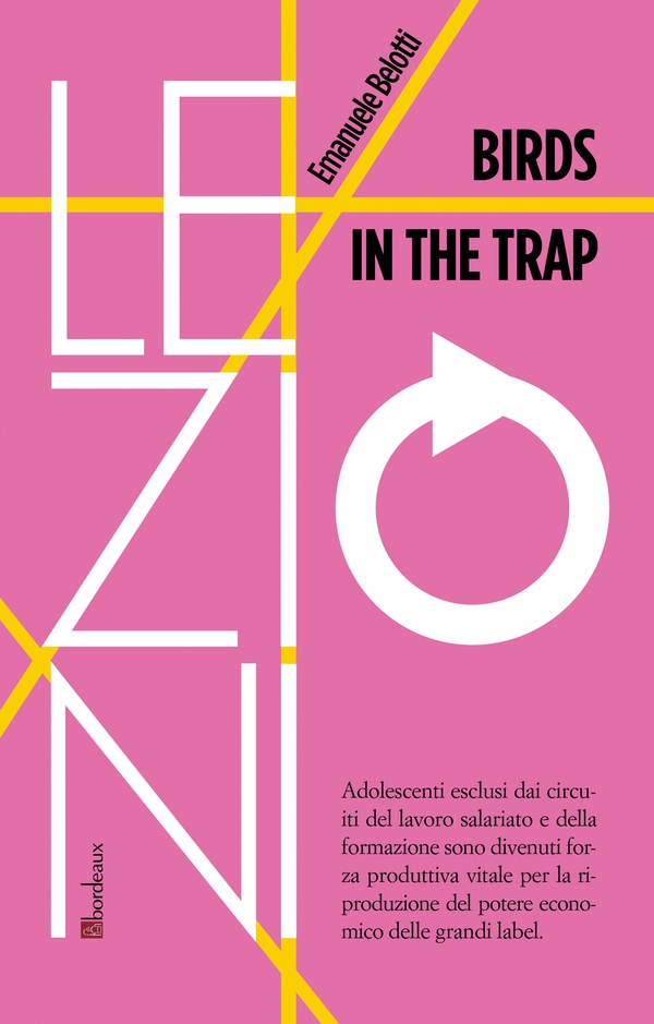 Birds in the trap - Librerie.coop Birds in the trap - Librerie.coop