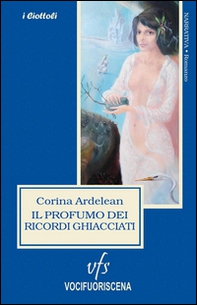Il profumo dei ricordi ghiacciati - Librerie.coop