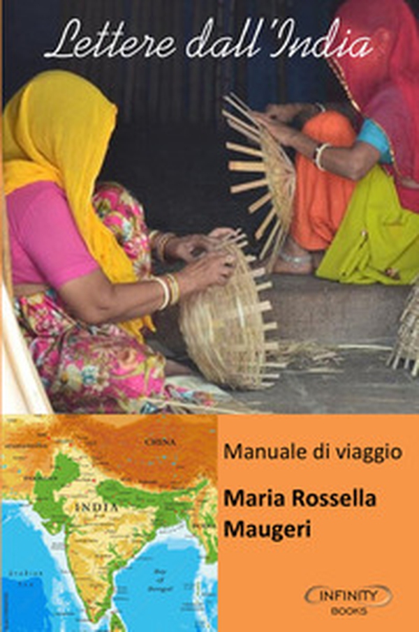 Lettere dall'India. Manuale di viaggio - Librerie.coop