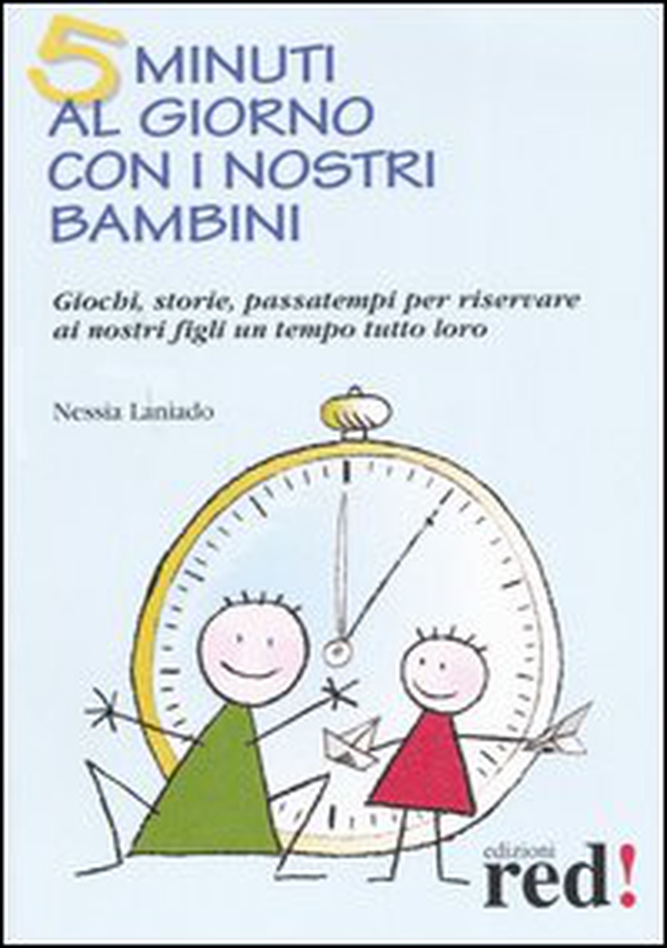 5 minuti al giorno con i nostri bambini - Librerie.coop 5 minuti al giorno con i nostri bambini - Librerie.coop