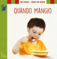 Mi piace non mi piace. Quando mangio - Librerie.coop