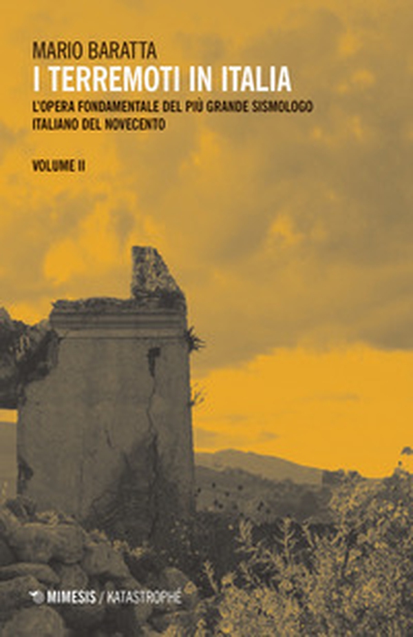 I terremoti in Italia. L'opera fondamentale del più grande sismologo italiano del Novecento - Librerie.coop I terremoti in Italia. L'opera fondamentale del più grande sismologo italiano del Novecento - Librerie.coop