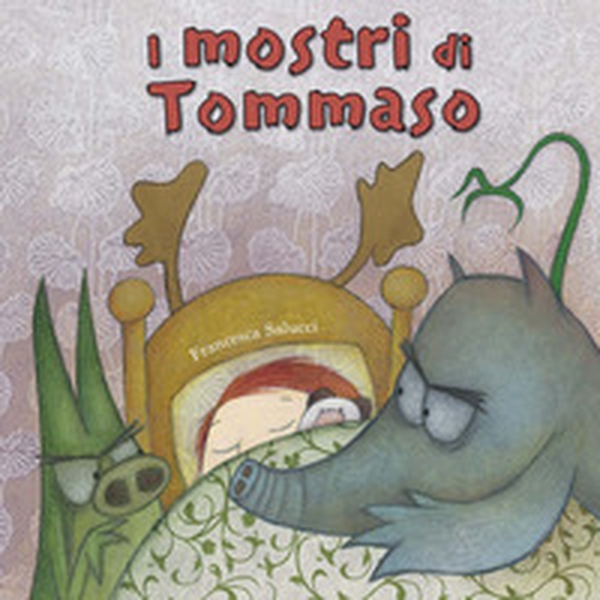 I mostri di Tommaso - Librerie.coop I mostri di Tommaso - Librerie.coop