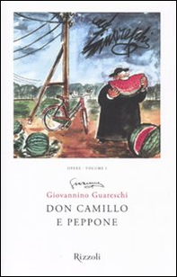 Don Camillo e Peppone. Opere - Vol. 1 - Librerie.coop