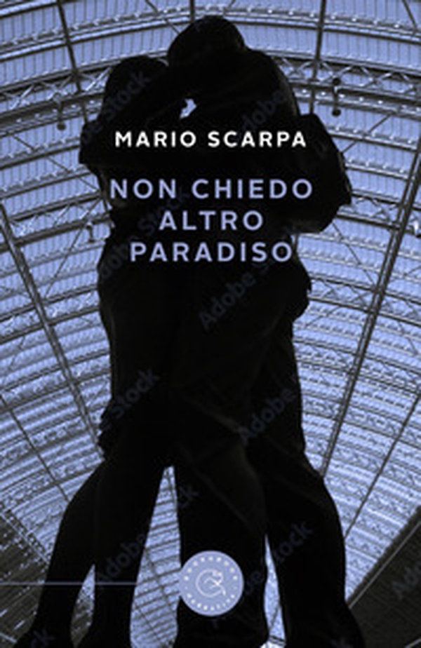 Non chiedo altro paradiso - Librerie.coop Non chiedo altro paradiso - Librerie.coop