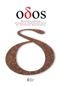 Odos. Rivista della Facoltà pentecostale di Scienze religiose - Librerie.coop