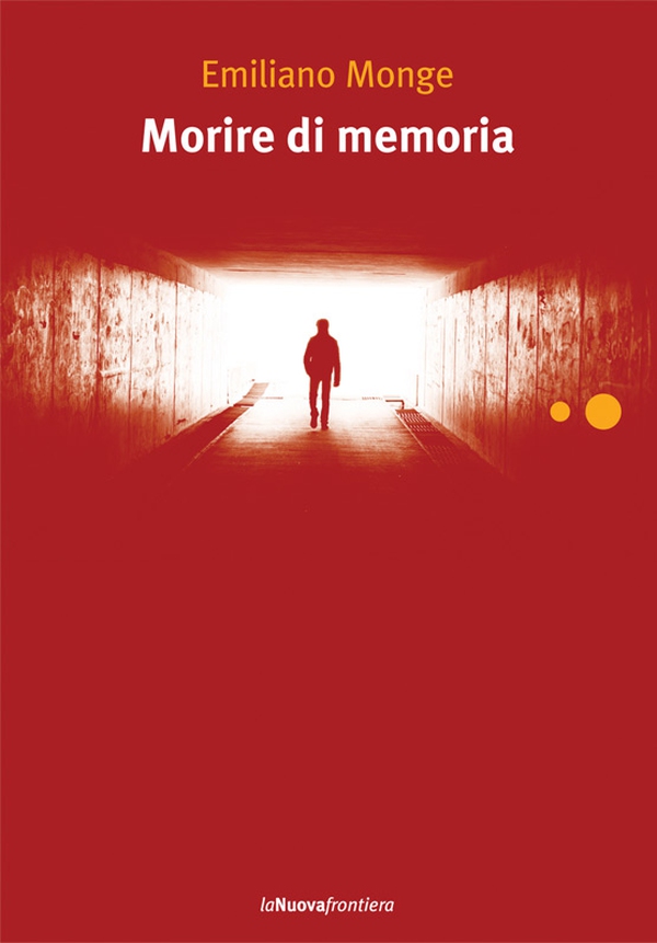 Morire di memoria - Librerie.coop Morire di memoria - Librerie.coop