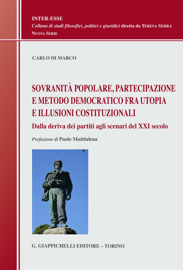 Sovranità popolare, partecipazione e metodo democratico fra utopia e illusioni costituzionali - Librerie.coop Sovranità popolare, partecipazione e metodo democratico fra utopia e illusioni costituzionali - Librerie.coop