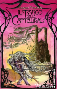 Il tango delle cattedrali - Librerie.coop