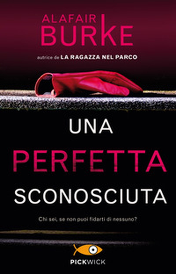 Una perfetta sconosciuta - Librerie.coop Una perfetta sconosciuta - Librerie.coop