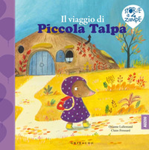 Il viaggio di Piccola Talpa - Librerie.coop Il viaggio di Piccola Talpa - Librerie.coop