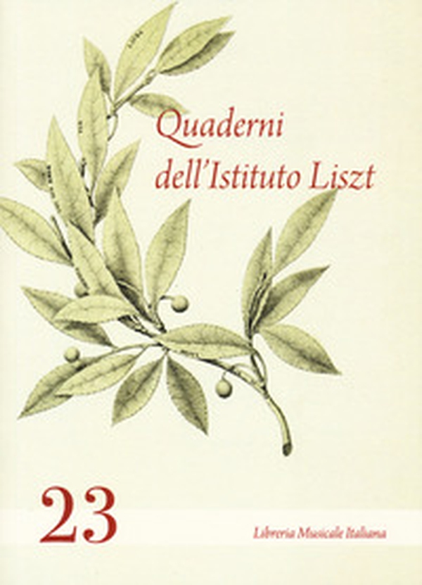 Quaderni dell'Istituto Liszt - Vol. 23 - Librerie.coop Quaderni dell'Istituto Liszt - Vol. 23 - Librerie.coop