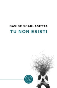 Tu non esisti - Librerie.coop
