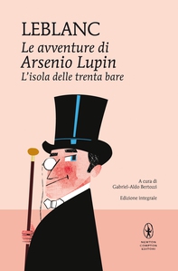 Le avventure di Arsenio Lupin. L'isola delle trenta bare - Librerie.coop Le avventure di Arsenio Lupin. L'isola delle trenta bare - Librerie.coop