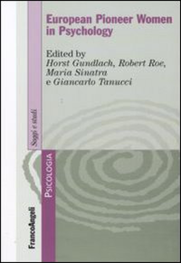 European pioneer women in psychology - Librerie.coop European pioneer women in psychology - Librerie.coop