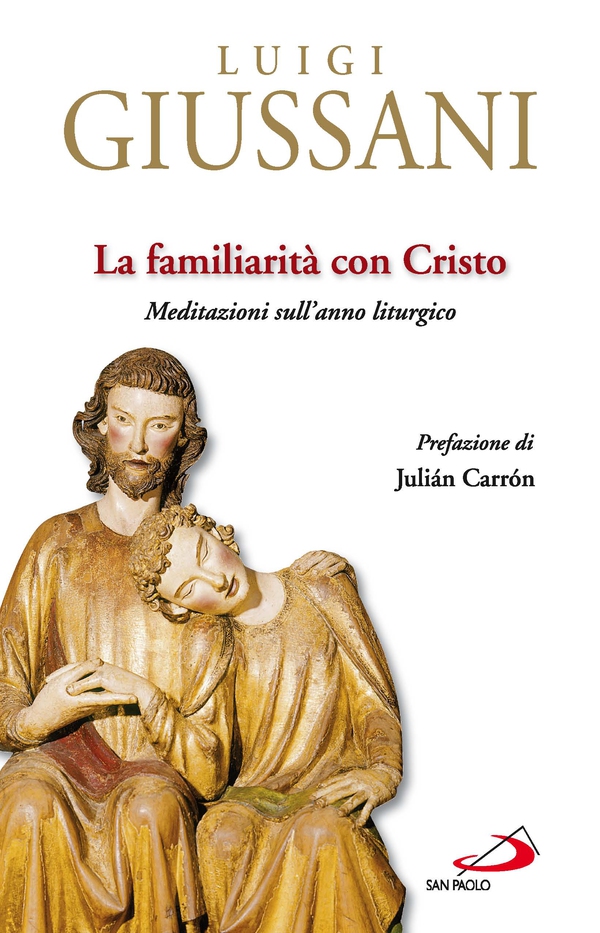La Familiarità con Cristo - Librerie.coop La Familiarità con Cristo - Librerie.coop