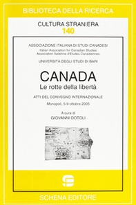 Canada. Le rotte della libertà - Librerie.coop