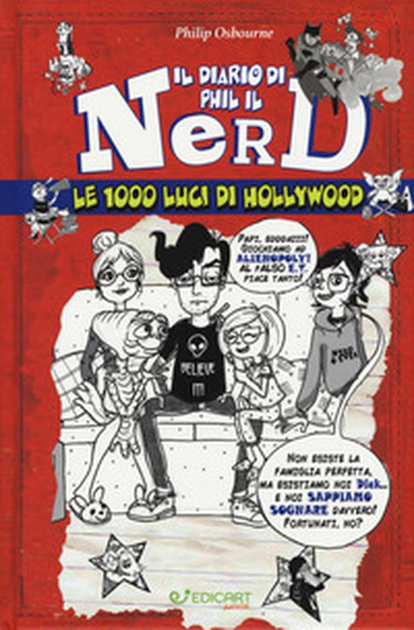 Le 1000 luci di Hollywood. Il diario di Phil il nerd - Librerie.coop Le 1000 luci di Hollywood. Il diario di Phil il nerd - Librerie.coop