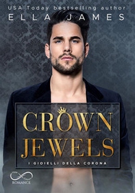 Crown jewels. I gioielli della Corona. Off-Limits romance - Vol. 1 - Librerie.coop Crown jewels. I gioielli della Corona. Off-Limits romance - Vol. 1 - Librerie.coop