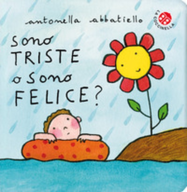 Sono triste o sono felice? - Librerie.coop Sono triste o sono felice? - Librerie.coop