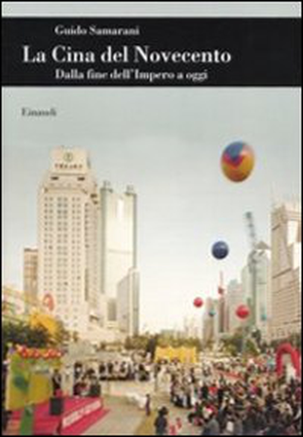 La Cina del Novecento. Dalla fine dell'Impero ad oggi - Librerie.coop La Cina del Novecento. Dalla fine dell'Impero ad oggi - Librerie.coop