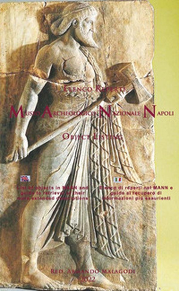 Elenco reperti Museo Archeologico Nazionale Napoli. Ediz. italiana e inglese - Librerie.coop Elenco reperti Museo Archeologico Nazionale Napoli. Ediz. italiana e inglese - Librerie.coop