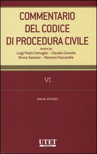 Commentario del codice di procedura civile - Vol. 6 - Librerie.coop Commentario del codice di procedura civile - Vol. 6 - Librerie.coop