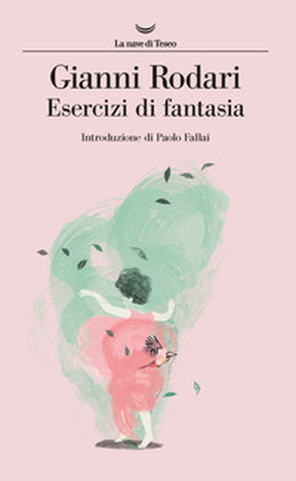 Esercizi di fantasia - Librerie.coop Esercizi di fantasia - Librerie.coop